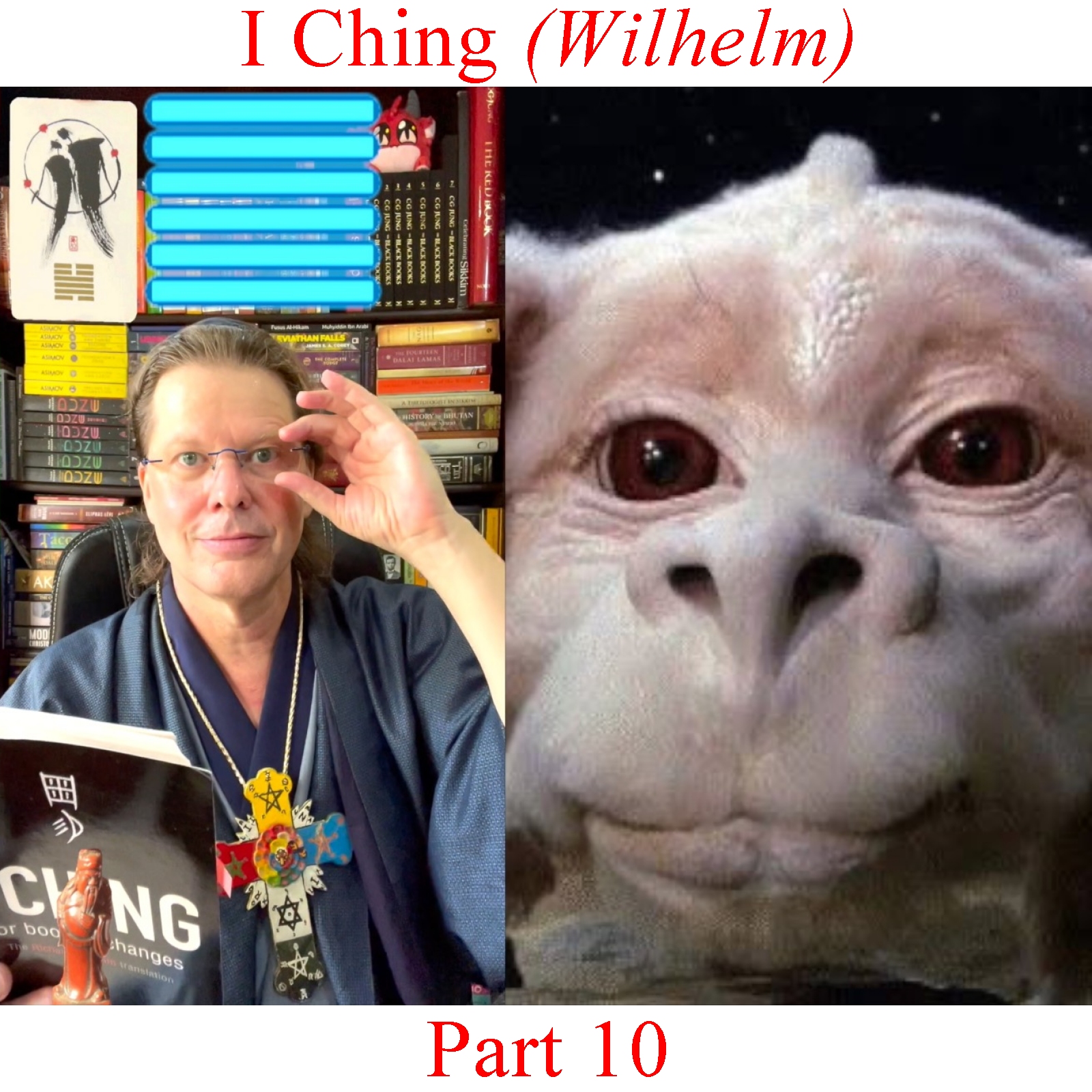 I Ching (Wilhelm) - Part 10 episode artwork