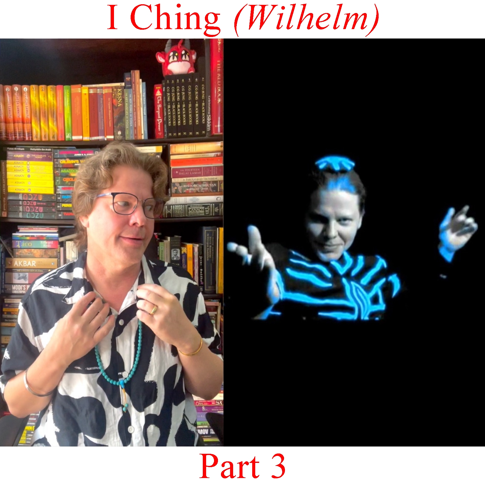 I Ching (Wilhelm) - Part 3 episode artwork