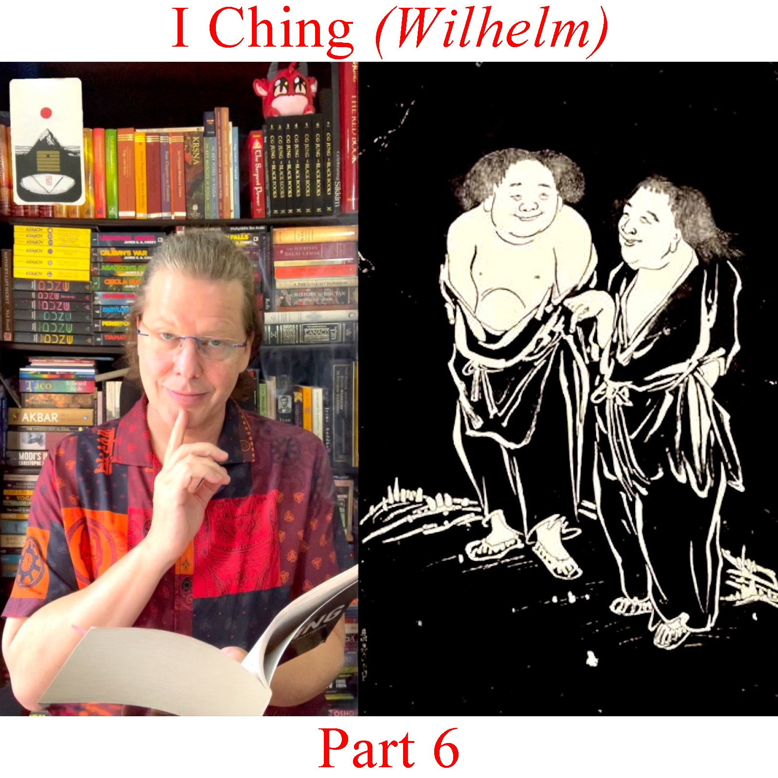 I Ching (Wilhelm) - Part 6 episode artwork