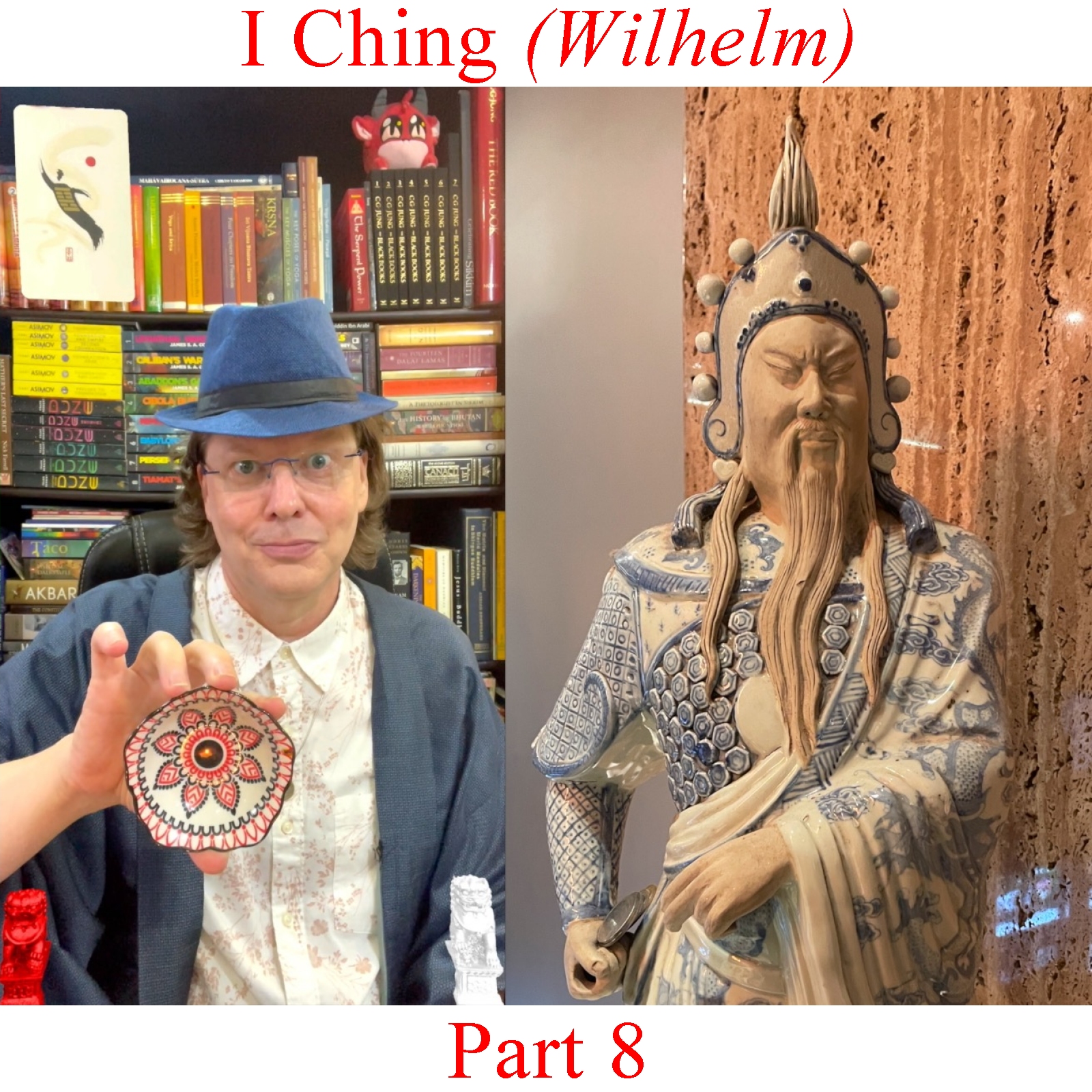 I Ching (Wilhelm) - Part 8 episode artwork