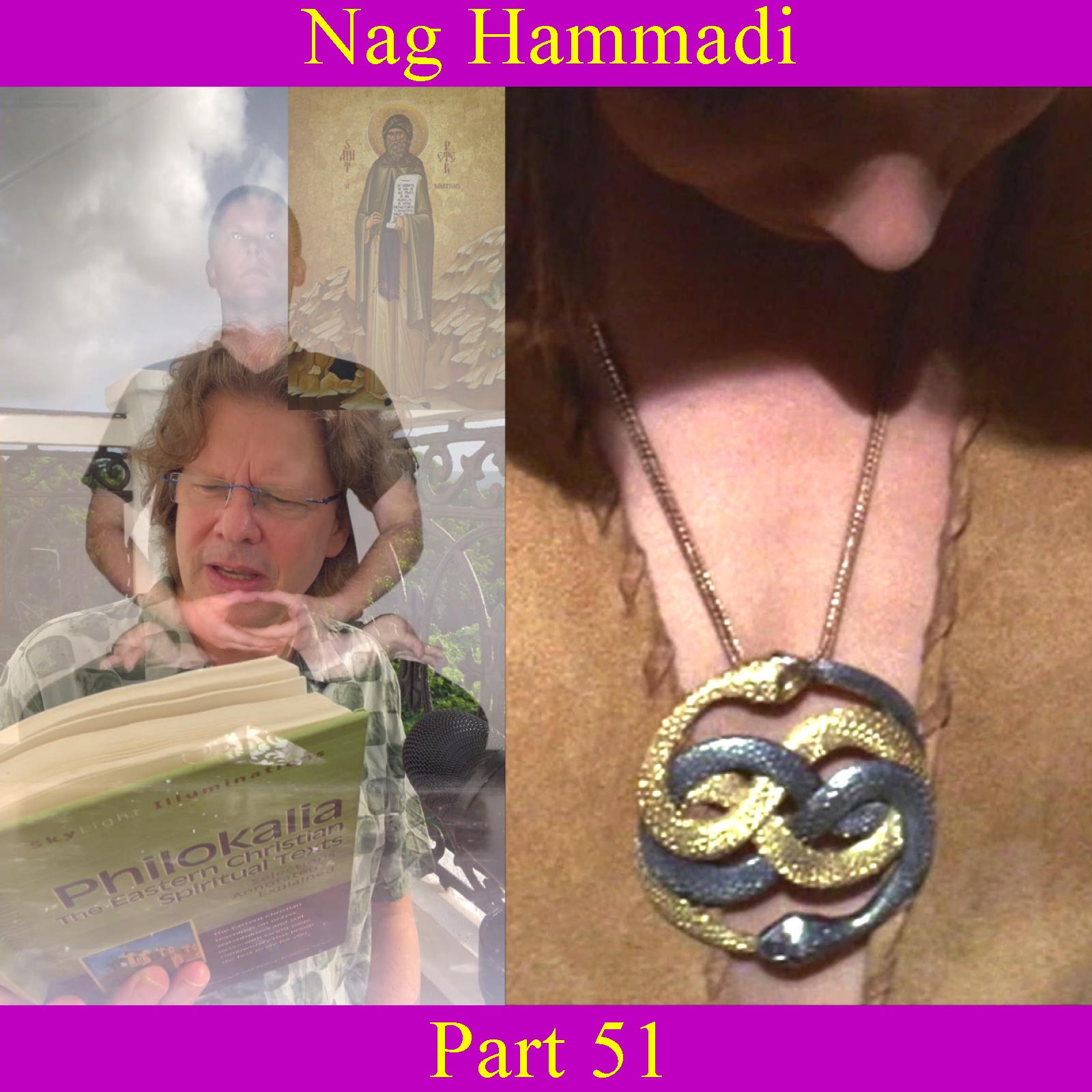 Nag Hammadi - Part 51 episode artwork