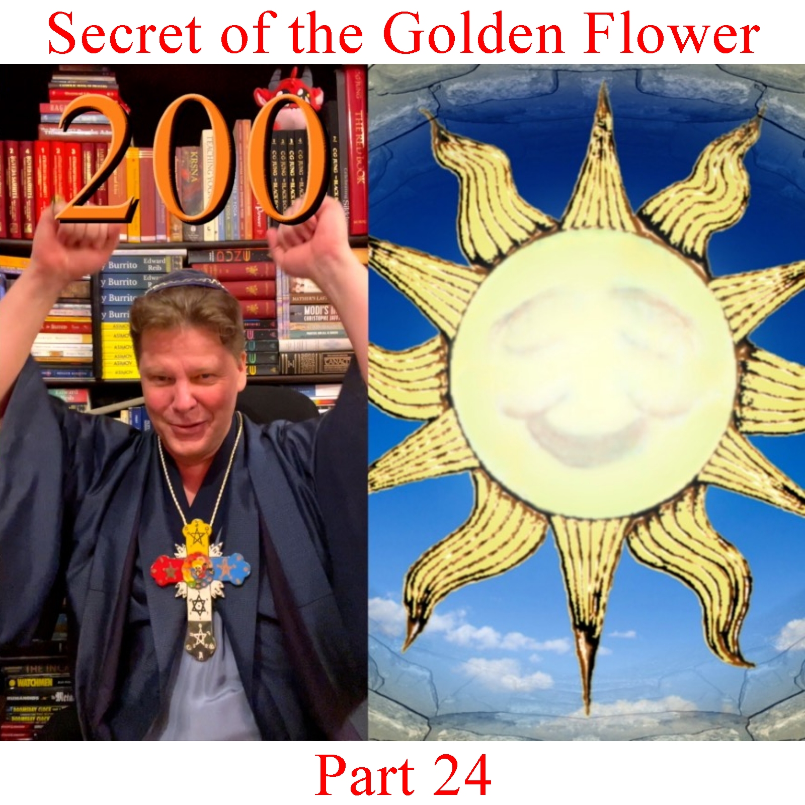 The Secret of the Golden Flower - Part 24 episode artwork